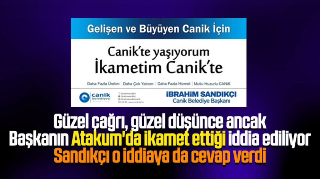 Canik Belediyesi 'Canik'te yaşıyorum İkametim Canik'te' kampanyası başlattı