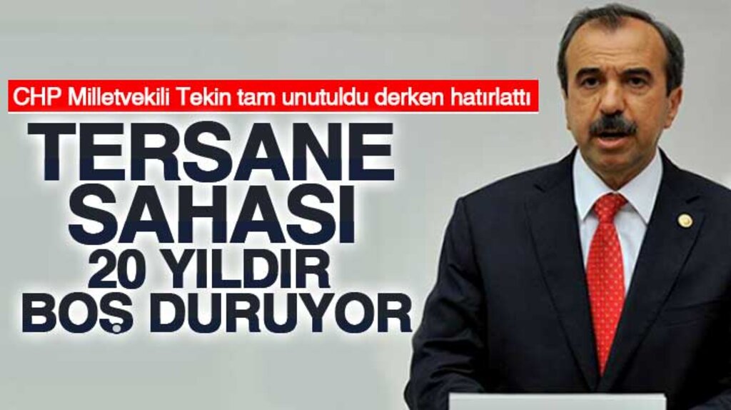 CHP Samsun Milletvekili Hayati Tekin: Tersane sahası 20 yıldır boş duruyor