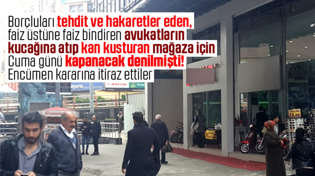 Samsun'da kaçak olduğu için kapanacağı açıklanan mağaza o karara itiraz etti