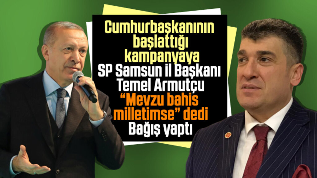 SP Samsun İl Başkanı Temel Armutçu Milli Dayanışma kampanyasına bağış yaptı