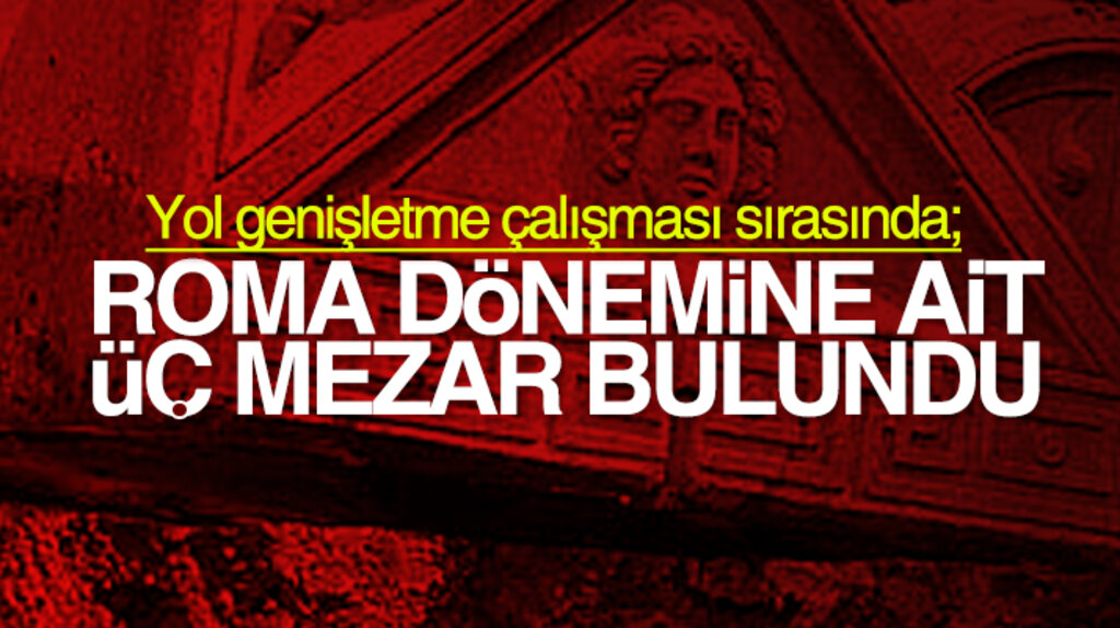 Samsun'da Doğu Roma dönemine ait üç tarihi mezar bulundu