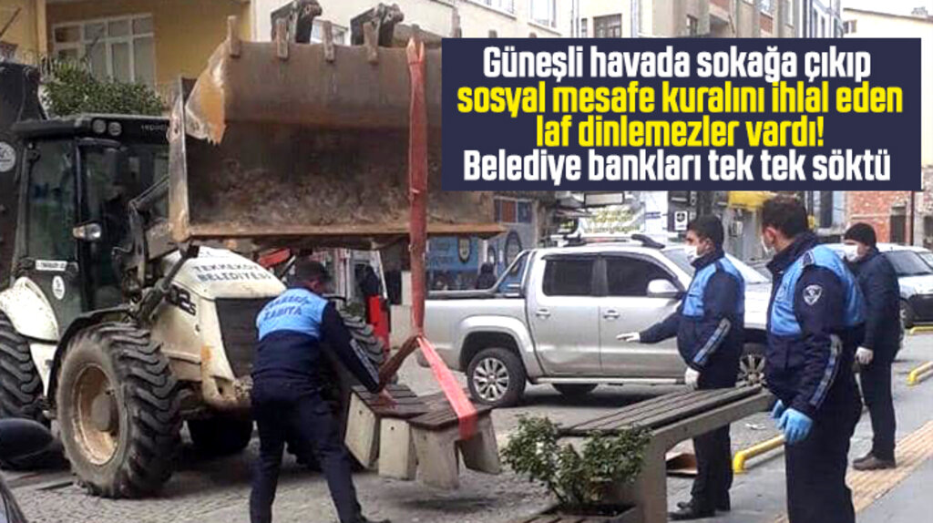 Tekkeköy Belediyesi Korona nedeniyle sokaktan oturma banklarını söktü 