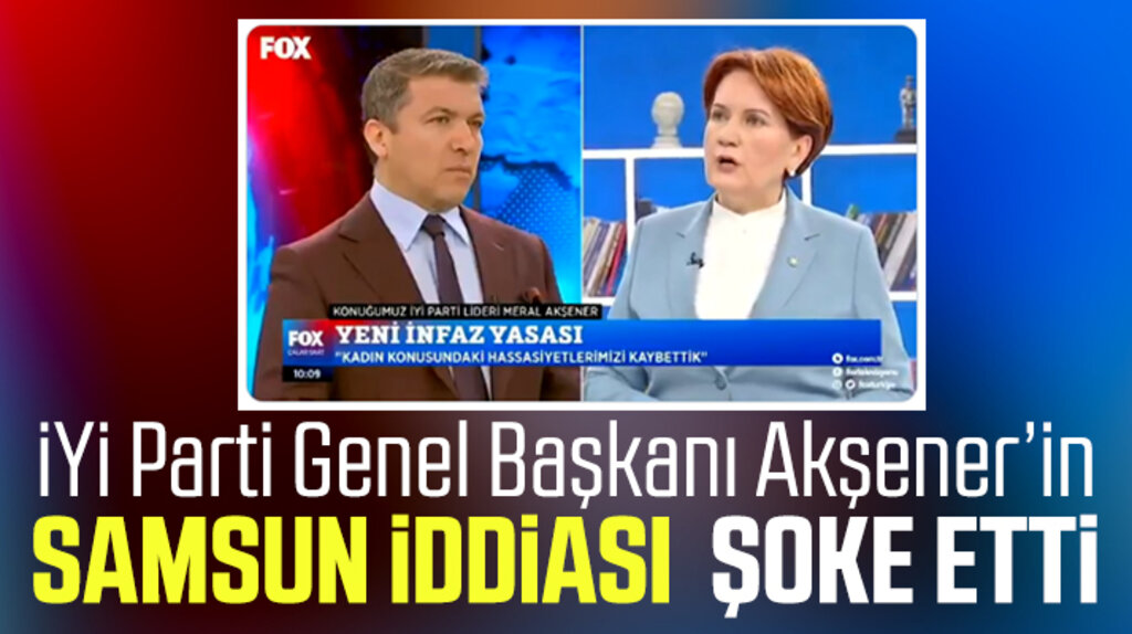 Meral Akşener'in AK Parti Samsun İl Başkan Yardımcısı iddiası şoke etti