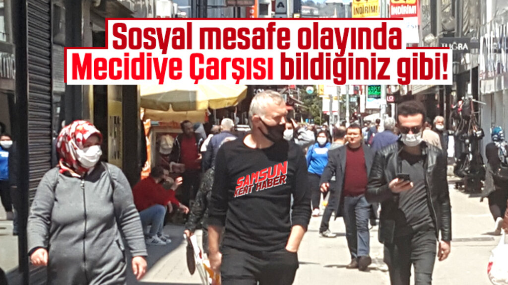 Samsun Mecidiye Çarşısında sosyal mesafe ihlalleri sürüyor