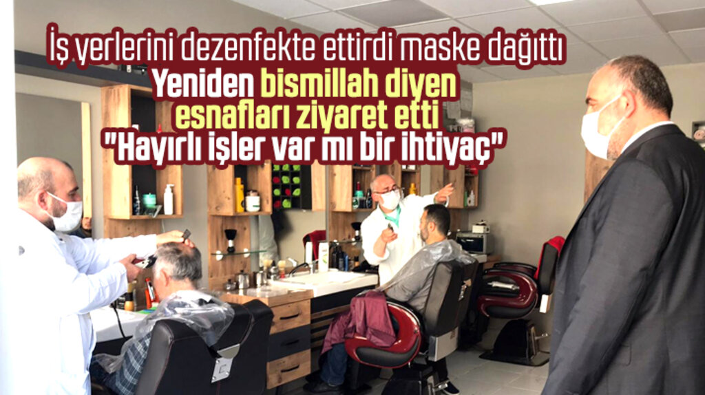 İbrahim Sandıkçı berber ve kuaförlere hayırlı işler ziyareti yaptı
