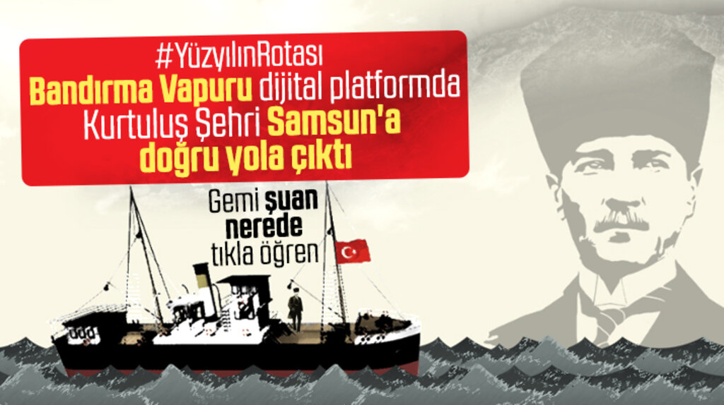 Bandırma Vapuru dijital ortamda Samsun'a doğru yola çıktı