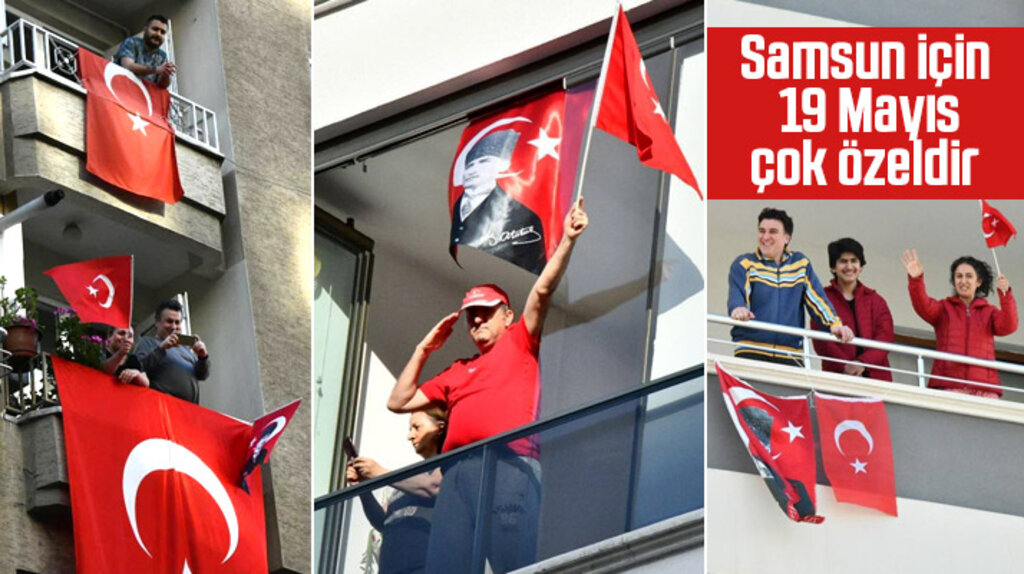 Samsunlular 19 Mayıs'ın 101'inci yılını evlerinin balkonlarına çıkarak kutladı